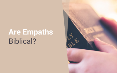 Are Empaths Biblical?
