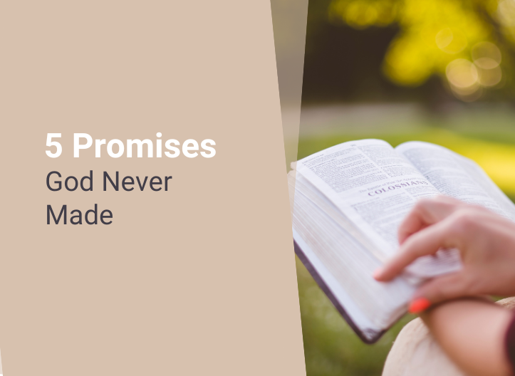 5 Promises God Never Made