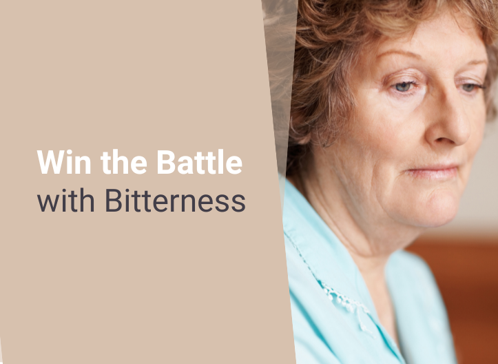 Win the Battle with Bitterness