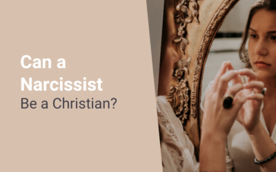 Can a Narcissist Be a Christian?