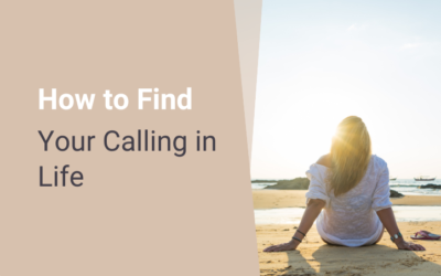 How to Find Your Calling in Life