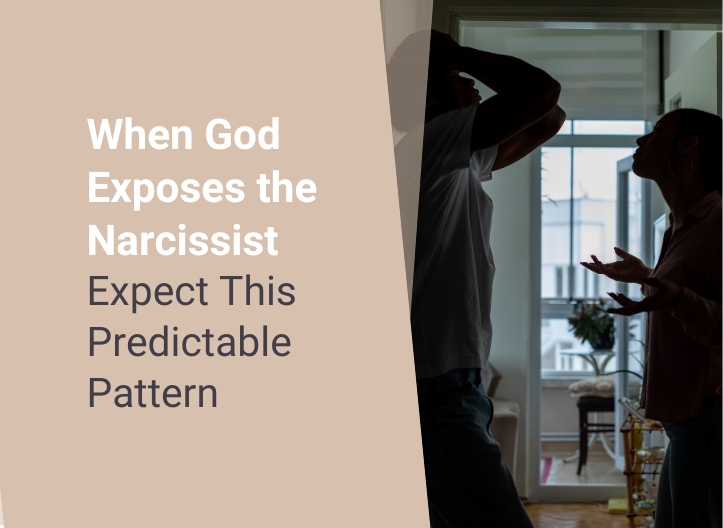 When God Exposes the Narcissist, Expect This Predictable Pattern