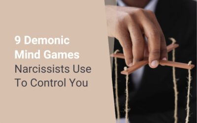 9 Demonic Mind Games Narcissists Use To Control You