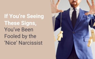 If You’re Seeing These Signs, You’ve Been Fooled by the ‘Nice’ Narcissist