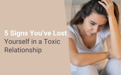 5 Signs You’ve Lost Yourself in a Toxic Relationship