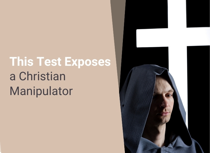 This Test Exposes a Christian Manipulator